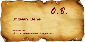 Orowan Bene névjegykártya